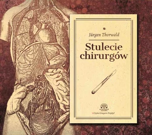 Stulecie chirurgów - Audiobooki - literatura faktu - miniaturka - grafika 1