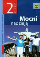 Podręczniki dla liceum - Wydawnictwo św. Stanisława BM - edukacja Mocni nadzieją 2 Religia Podręcznik - Św. Stanisława BM - miniaturka - grafika 1