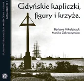 Albumy krajoznawcze - Gdyńskie kapliczki, figury i krzyże - miniaturka - grafika 1