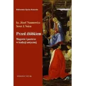 Religia i religioznawstwo - M Wydawnictwo Przed żłóbkiem. Magowie i pasterze w tradycji antycznej Józef Naumowicz, Sever J. Voicu - miniaturka - grafika 1