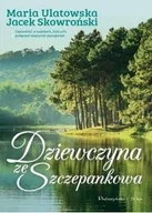Romanse - Jacek Skowroński; Maria Ulatowska Dziewczyna ze Szczepankowa - miniaturka - grafika 1