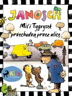 Miś i Tygrysek przechodzą przez ulicę - E-booki dla dzieci i młodzieży - miniaturka - grafika 1
