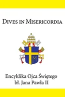 E-booki - religia - Dives In Misericordia. Encyklika Ojca Świętego bł. Jana Pawła II - miniaturka - grafika 1