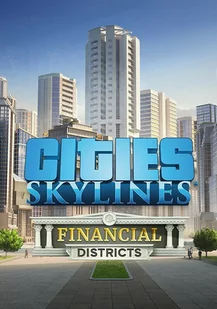 Cities: Skylines - Financial Districts Bundle (PC) Klucz Steam - Gry PC Cyfrowe - miniaturka - grafika 1
