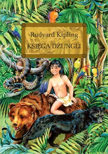 Greg Księga dżungli - Rudyard Kipling - Lektury szkoła podstawowa - miniaturka - grafika 1