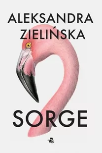 Aleksandra Zielińska Sorge - Proza obcojęzyczna - miniaturka - grafika 3