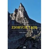 Felietony i reportaże - STAPIS Zdobycie Tatr Tom 4. Lata 1946-1960 - miniaturka - grafika 1