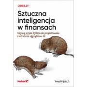 Podręczniki dla szkół wyższych - HELION Sztuczna inteligencja w finansach - Yves Hilpisch - miniaturka - grafika 1