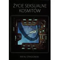 Życie seksualne kosmitów - Powieści sensacyjne - miniaturka - grafika 1