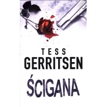Ścigana Wyd Kieszonkowe Wyd 2019 Tess Gerritsen - Powieści sensacyjne - miniaturka - grafika 1