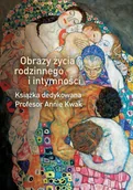 Filozofia i socjologia - Obrazy życia rodzinnego i intymności - miniaturka - grafika 1