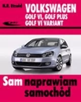 Wydawnictwa Komunikacji i Łączności WKŁ Etzold Hans-Rudiger Volkswagen Golf VI, Golf Plus, Golf VI Variant - Poradniki motoryzacyjne - miniaturka - grafika 1