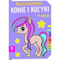 Nasze kolorowe Konie i kucyki z naklejkami - Kolorowanki, wyklejanki - miniaturka - grafika 1
