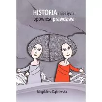 Historia (nie)życia - opowieść prawdziwa - Pamiętniki, dzienniki, listy - miniaturka - grafika 1