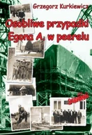 Biografie i autobiografie - Osobliwe przypadki Egona A. w peerelu - miniaturka - grafika 1