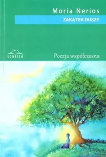 Zakątek duszy - Poezja - miniaturka - grafika 1