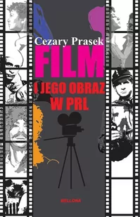 Film i jego obraz w PRL - E-booki - kultura i sztuka - miniaturka - grafika 1