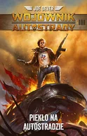 Fantasy - Piekło na autostradzie. Wojownik autostrady. Tom 1 - Joe Dever - książka - miniaturka - grafika 1