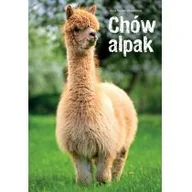 Poradniki hobbystyczne - Chów alpak Villavicencio Morales Anna - miniaturka - grafika 1