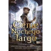 Fantasy - Cassandra Clare Cienie z Nocnego Targu - miniaturka - grafika 1