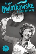 E-booki - biografie - Irena Kwiatkowska i znani sprawcy - miniaturka - grafika 1