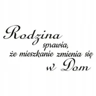 Naklejki na ścianę - Napis na ścianę naklejka 150x75cm wybór koloru - Rodzina sprawia... 242 - miniaturka - grafika 1