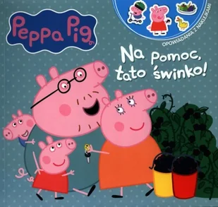 Media Service Zawada Peppa Pig. Opowiadania z naklejkami. Na pomoc, tato świnko! - Pozostałe książki - miniaturka - grafika 2
