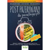 Post przerywany dla początkujących. Spraw, by okresowy post stał się stylem życia. Pokonaj cukrzycę, stany zapalne i popraw pracę mózgu - Diety, zdrowe żywienie - miniaturka - grafika 1