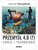 Zarządzanie - Przemysł 4.0 (?) Ludzie i technologie - Joanna M. Moczydłowska - miniaturka - grafika 1