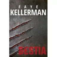 Thrillery - HarperCollins Polska Bestia. Kolejne śledztwo detektywa Deckera - FAYE KELLERMAN - miniaturka - grafika 1