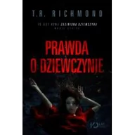 Thrillery - Otwarte T.R. Richmond Prawda o dziewczynie - miniaturka - grafika 1