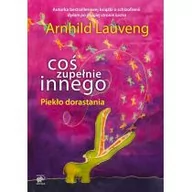 Książki medyczne - Coś zupełnie innego - Lauveng Arnhild - miniaturka - grafika 1