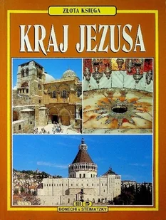 Złota Księga Kraj Jezusa - Religia i religioznawstwo - miniaturka - grafika 1