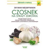 Zdrowie - poradniki - Czosnek Na Straży Zdrowia Rosyjski Ekspert Ujawnia Nieznane Właściwości Antyseptyczne Przeciwzapalne Przeciwbólowe I Przeciwbakteryjne Iwan Nieumywakin - miniaturka - grafika 1