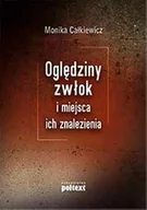 Technika - Poltext Ogledziny zwlok i miejsca ich znalezienia Monika Całkiewicz - miniaturka - grafika 1