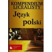 Pomoce naukowe - Fenix Kompendium Licealisty Język Polski - miniaturka - grafika 1