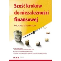Sześć kroków do niezależności finansowej - Finanse, księgowość, bankowość - miniaturka - grafika 1