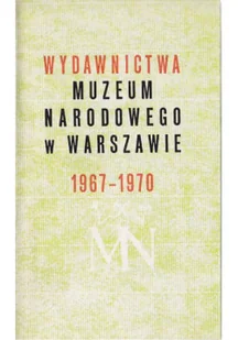 Wydawnictwa Muzeum Narodowego w Warszawie 1967 - 1970 - Książki o kulturze i sztuce - miniaturka - grafika 1