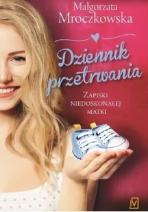 Czwarta Strona Dziennik przetrwania Małgorzata Mroczkowska 1 - Powieści - miniaturka - grafika 3