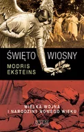 Historia świata - Zysk i S-ka Święto wiosny - Eksteins Modris - miniaturka - grafika 1