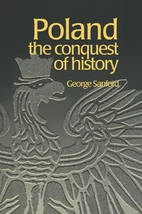 Poland The Conquest of History - Historia świata - miniaturka - grafika 1