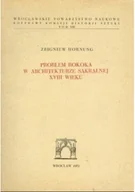 Książki o kulturze i sztuce - Problem rokoka w architekturze sakralnej XVIII wieku - miniaturka - grafika 1