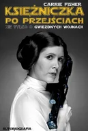 Wywiady, wspomnienia - Księżniczka po przejściach - miniaturka - grafika 1