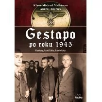 Mallmann Klaus-Michael, Angrick Andrej Gestapo po 1945 roku Kariery, konflikty, konteksty - Biografie i autobiografie - miniaturka - grafika 1