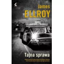 Tajna sprawa - James Ellroy - Powieści sensacyjne - miniaturka - grafika 1