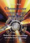 Publicystyka - Chronowizor - urządzenie do badania przeszłości - miniaturka - grafika 1