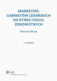 Marketing gabinetów lekarskich na rynku usług zdrowotnych - Marketing - miniaturka - grafika 1