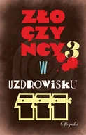 Kryminały - Złoczyńcy w uzdrowisku. Tom 3 - miniaturka - grafika 1