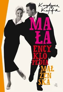 Mała Encyklopedia Małżeńska - Krystyna Kofta - książka - Klasyka - miniaturka - grafika 1