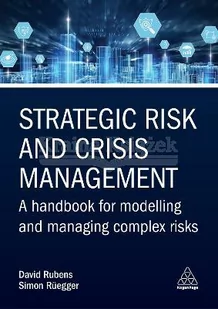 Strategic Risk and Crisis Management: A Handbook for Modelling and Managing Complex Risks - Pozostałe książki - miniaturka - grafika 1
